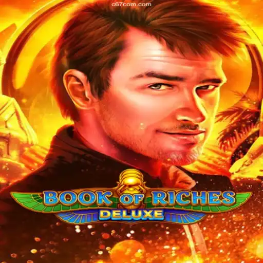 Exploring the Thrills of Book of Riches Deluxe: A Comprehensive Guide